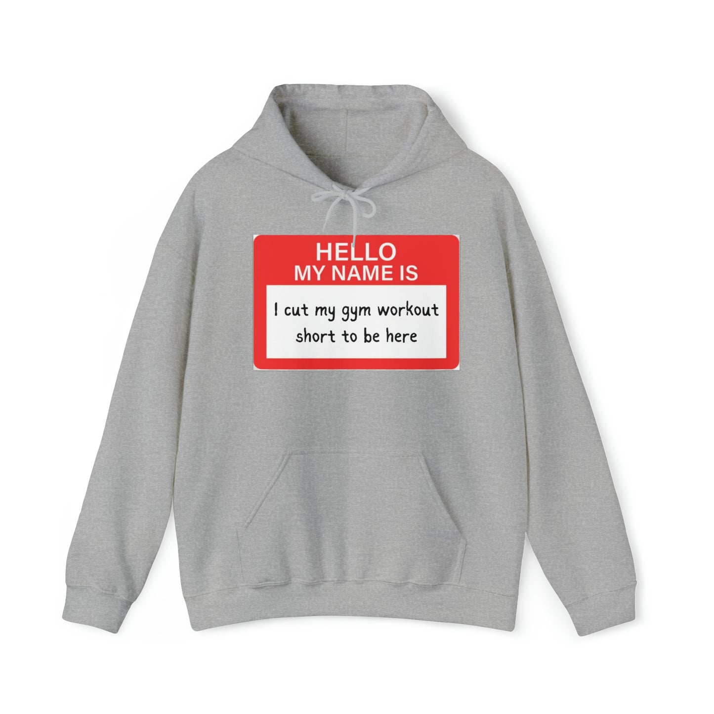 Hello My Name Is Unisex Heavy Blend™ Hooded Sweatshirt