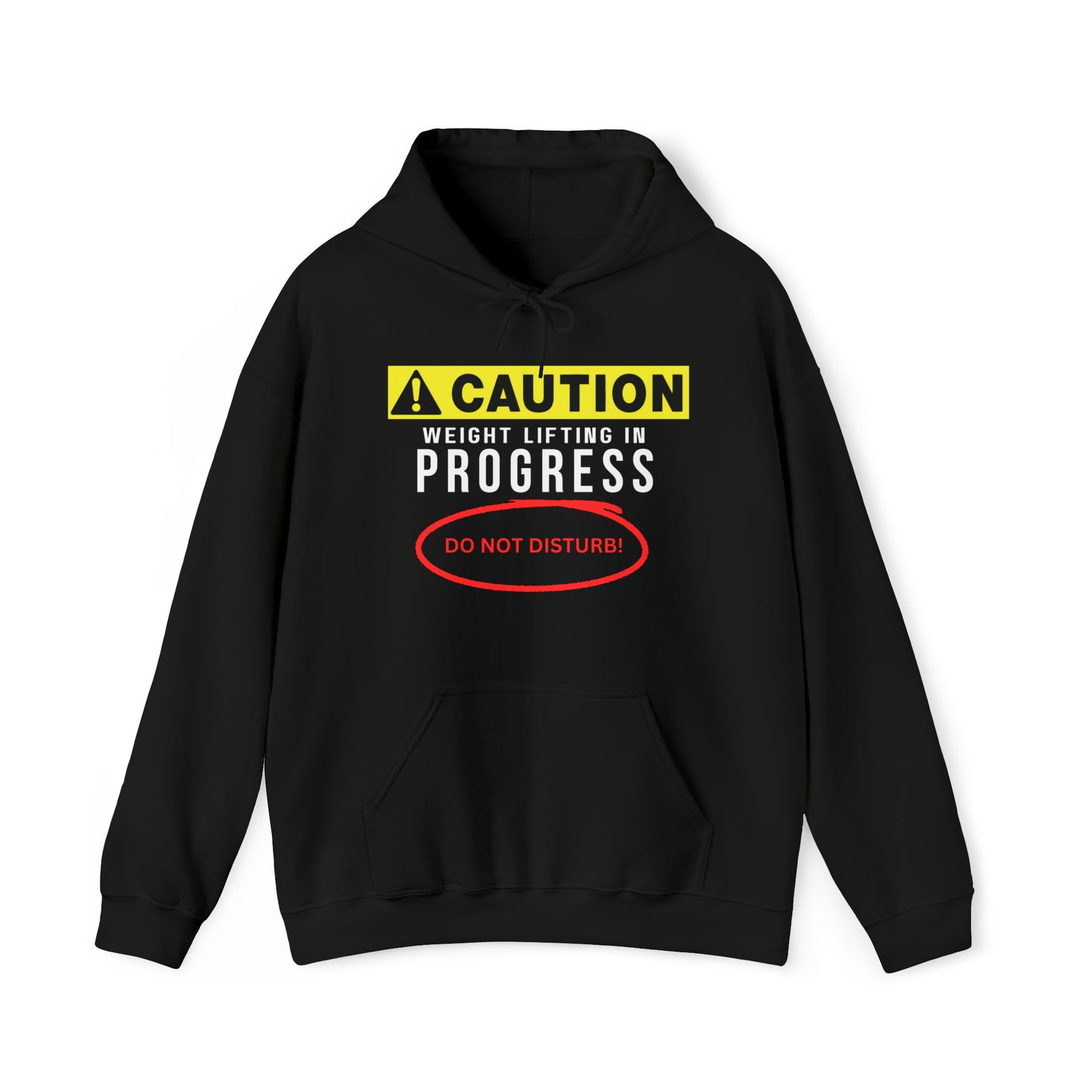 Caution, Weight Lifting In Progress Unisex Heavy Blend™ Hooded Sweatshirt