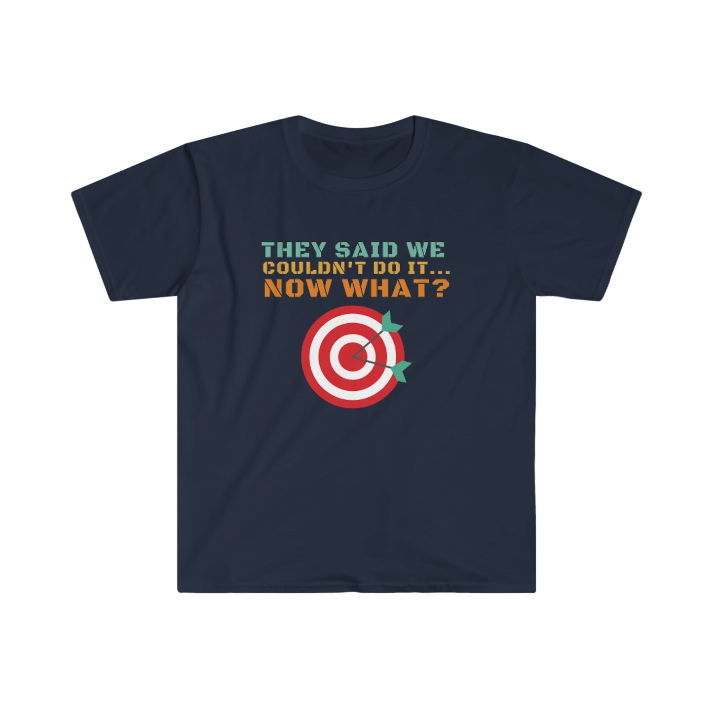 Now What? Unisex T-Shirt