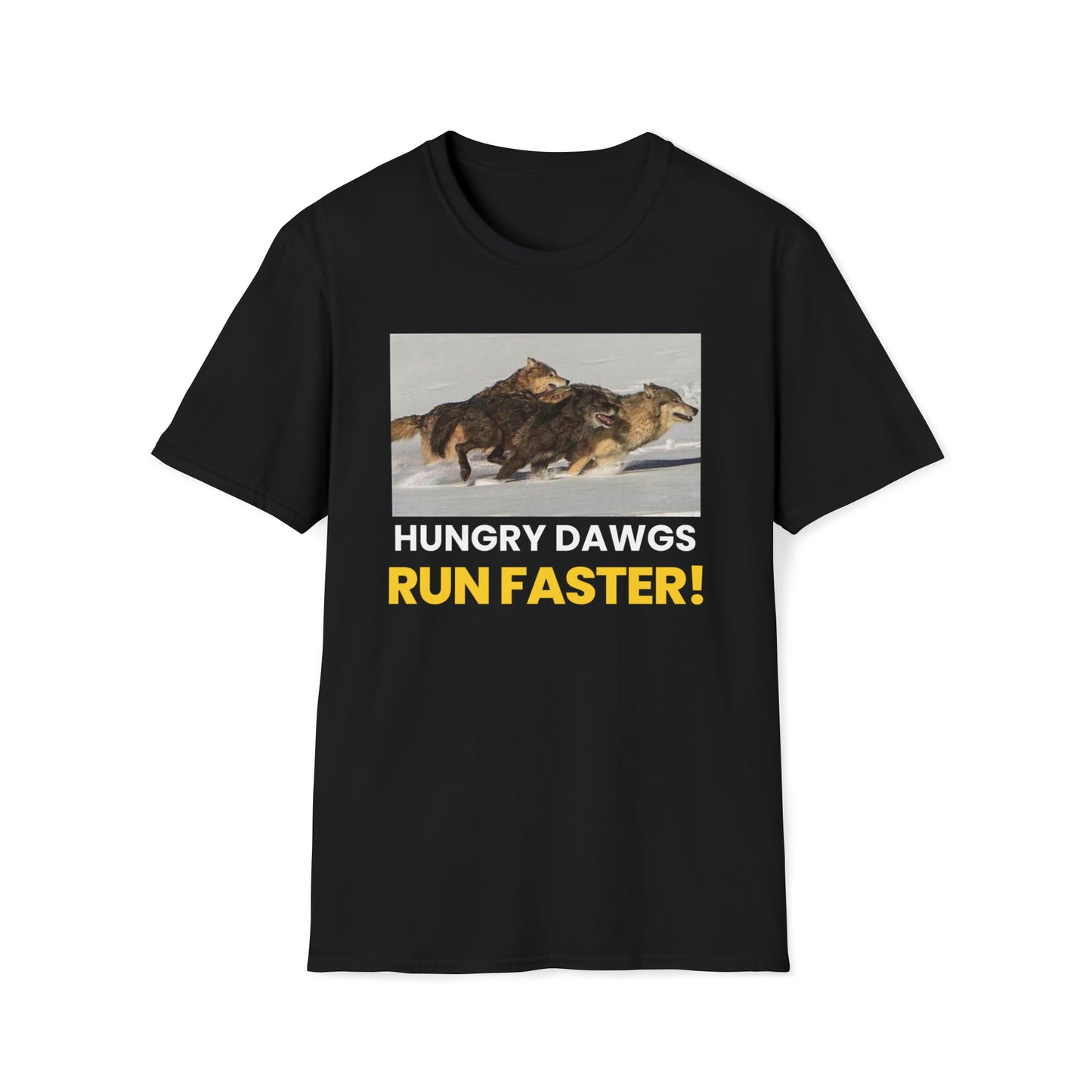 Hungry Dawgs Run Faster Unisex Softstyle T-Shirt