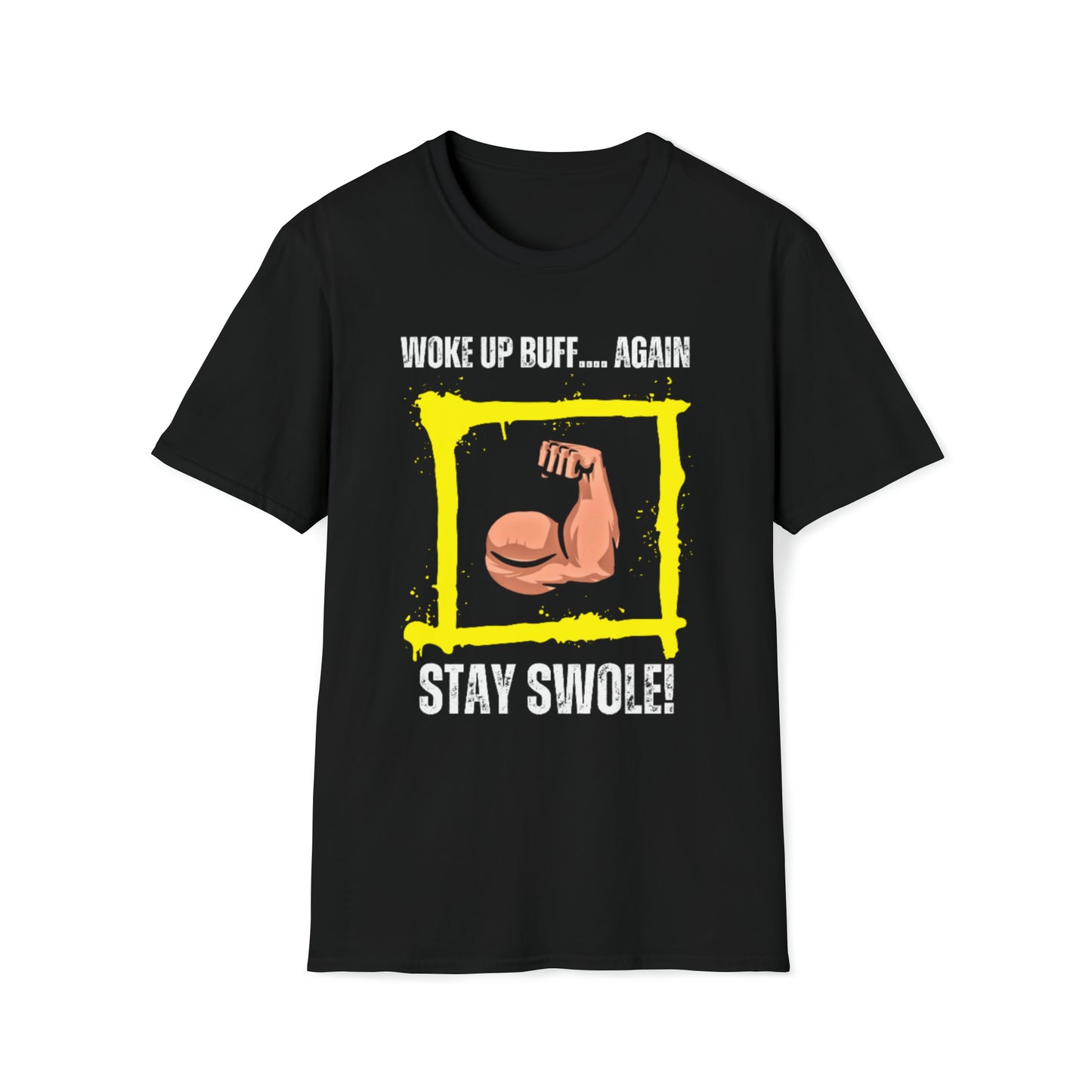 Woke Up Buff Unisex Softstyle T-Shirt