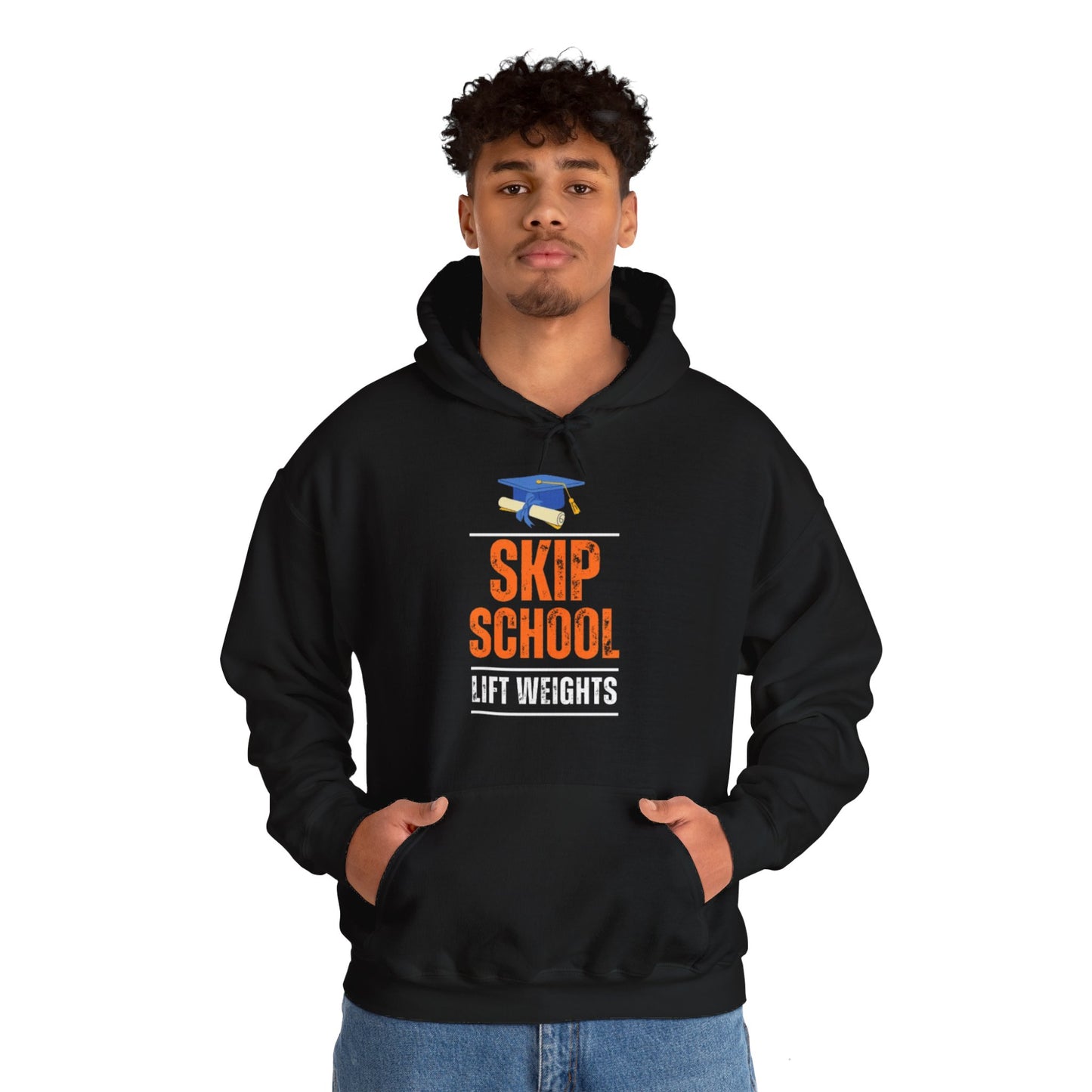 Skip School, Lift Weights Unisex Heavy Blend™ Hooded Sweatshirt