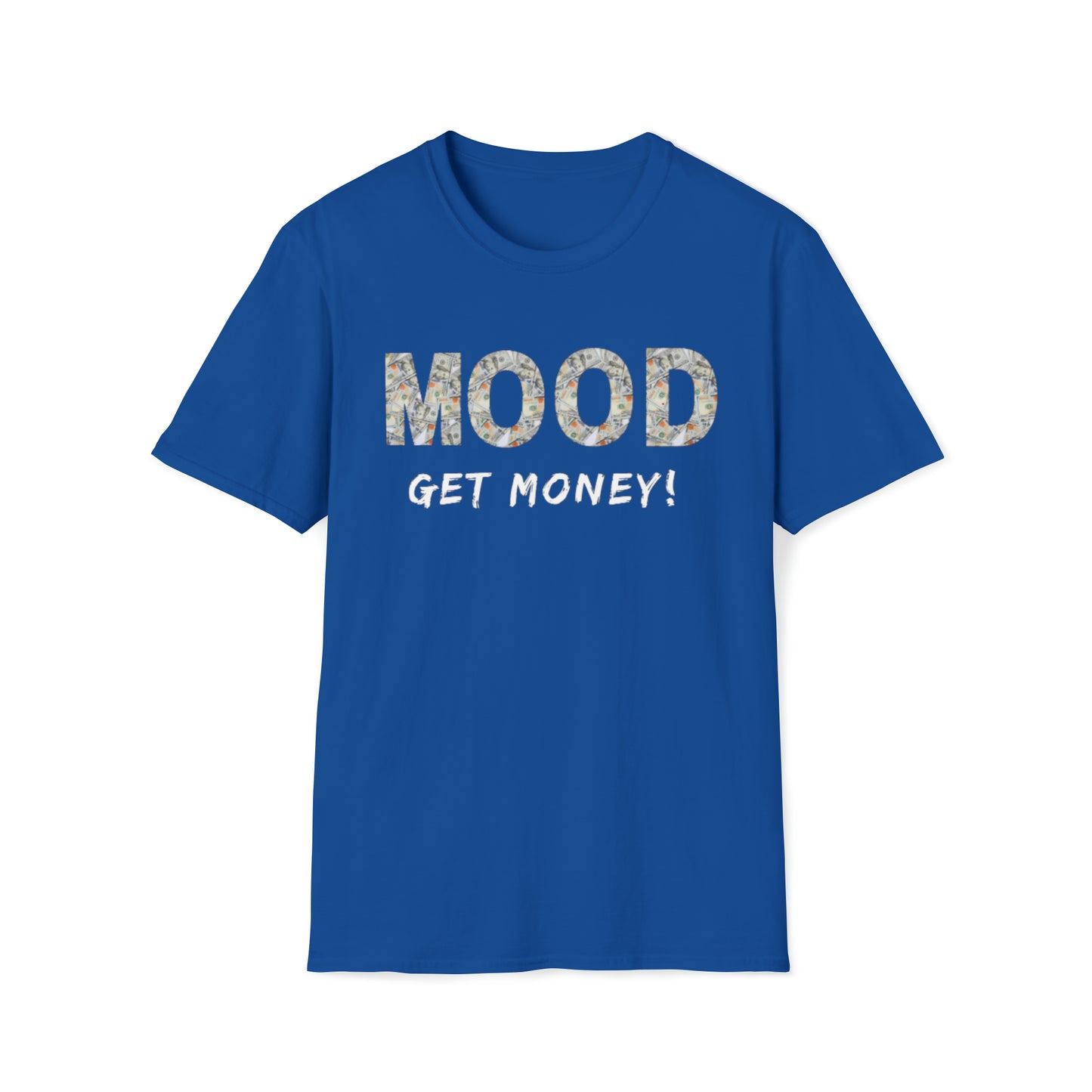 Get Money Unisex Softstyle T-Shirt