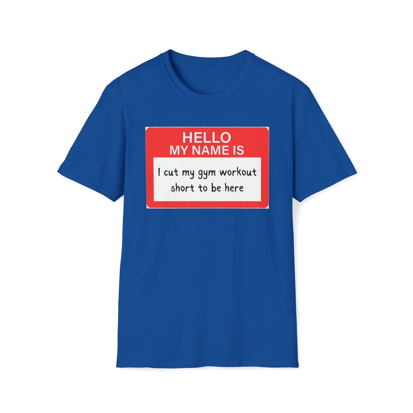 Hello My Name Is Unisex Softstyle T-Shirt