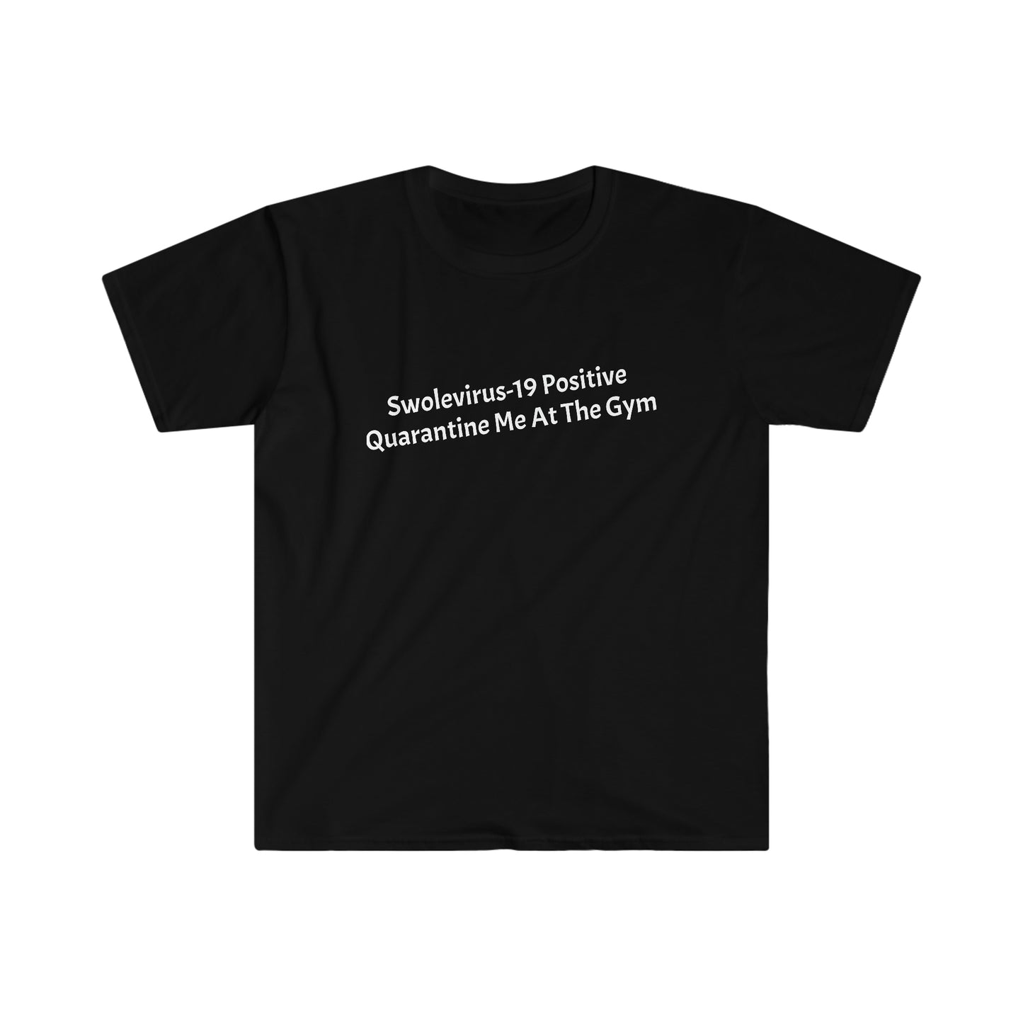 Swolevirus-19 Gym Quarantine Shirt