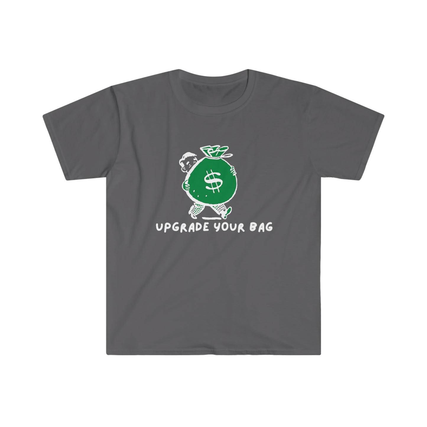 Upgrade Your Bag T-Shirt