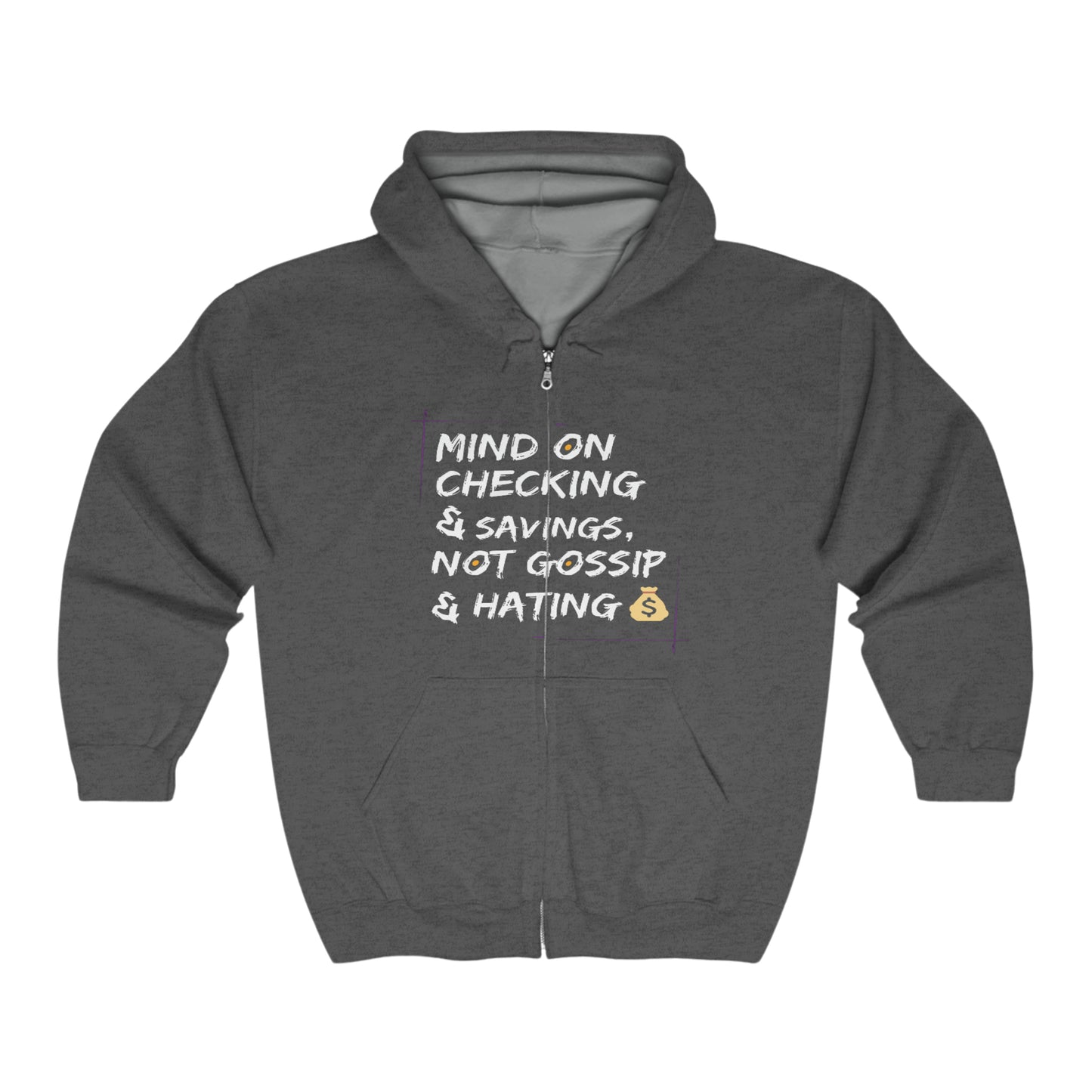 Mind On Checking & Savings Unisex Heavy Blend™ Full Zip Hooded Sweatshirt