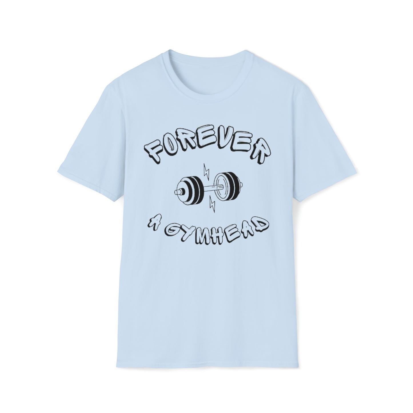Forever A Gymhead Unisex Softstyle T-Shirt