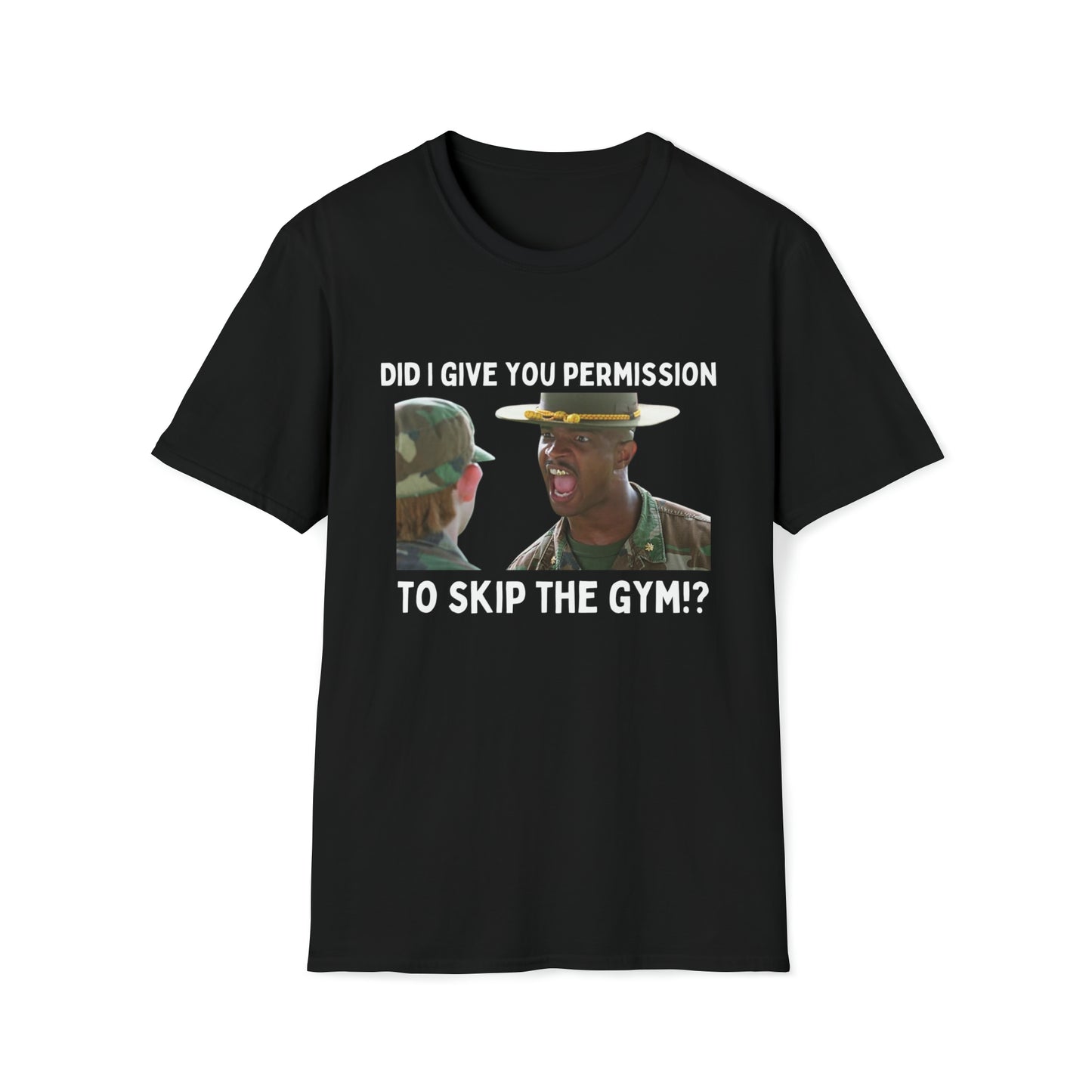 Permision To Skip The Gym Unisex Softstyle T-Shirt