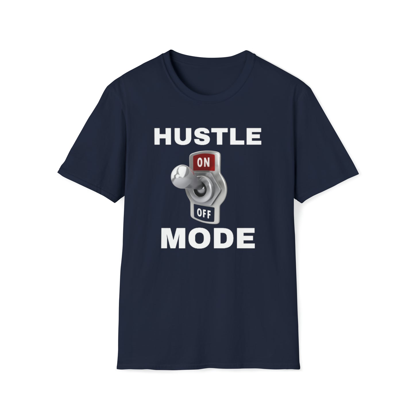 Hustle Mode Unisex Softstyle T-Shirt