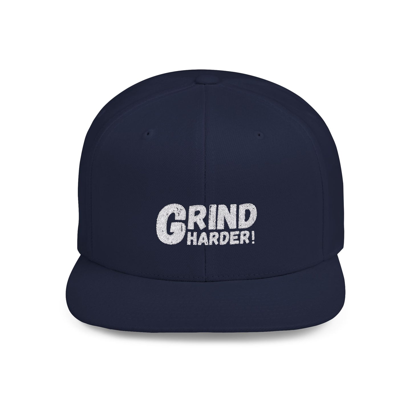 Grind Harder Flat Bill Snapback