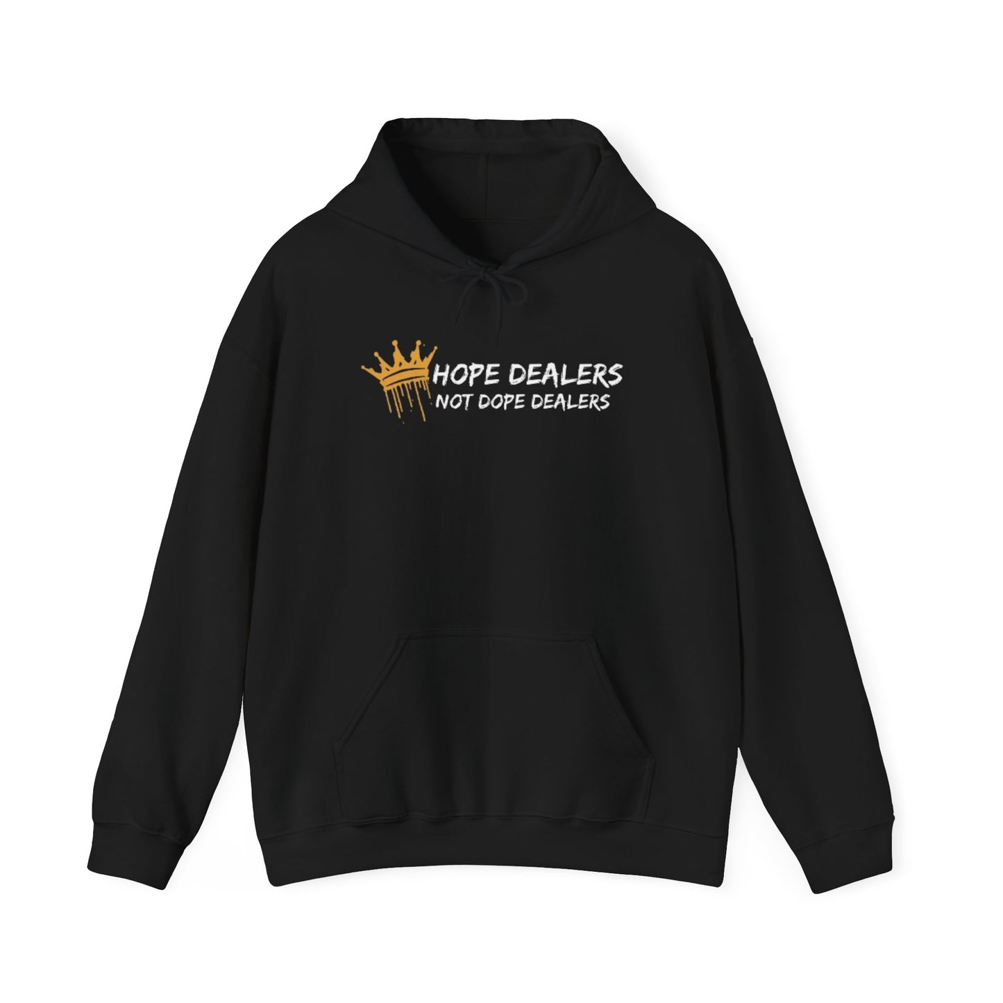 Hope Dealers, Not Dope Dealers Unisex Heavy Blend™ Hooded Sweatshirt