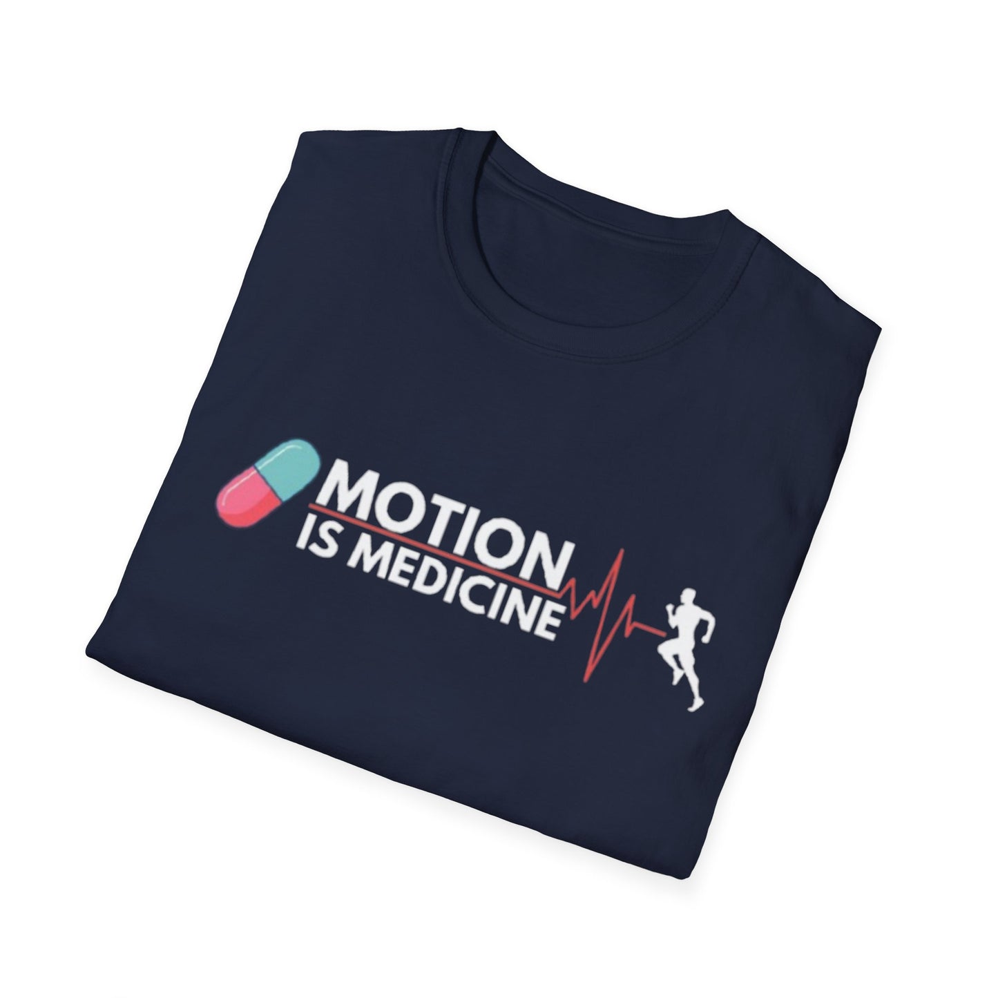 Motion Is Medicine Unisex Soft Style T-Shirt