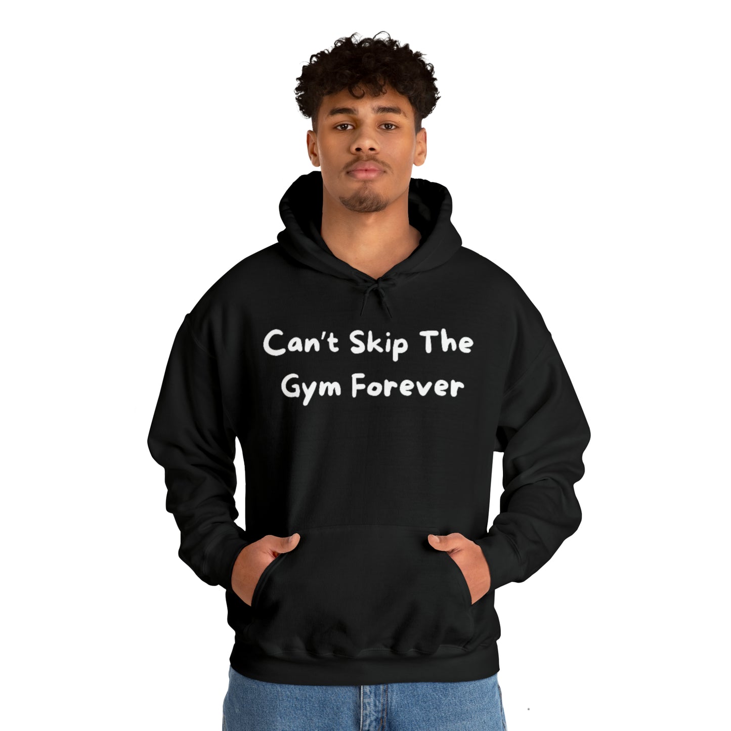 Can't Skip The Gym Forever Unisex Heavy Blend™ Hooded Sweatshirt