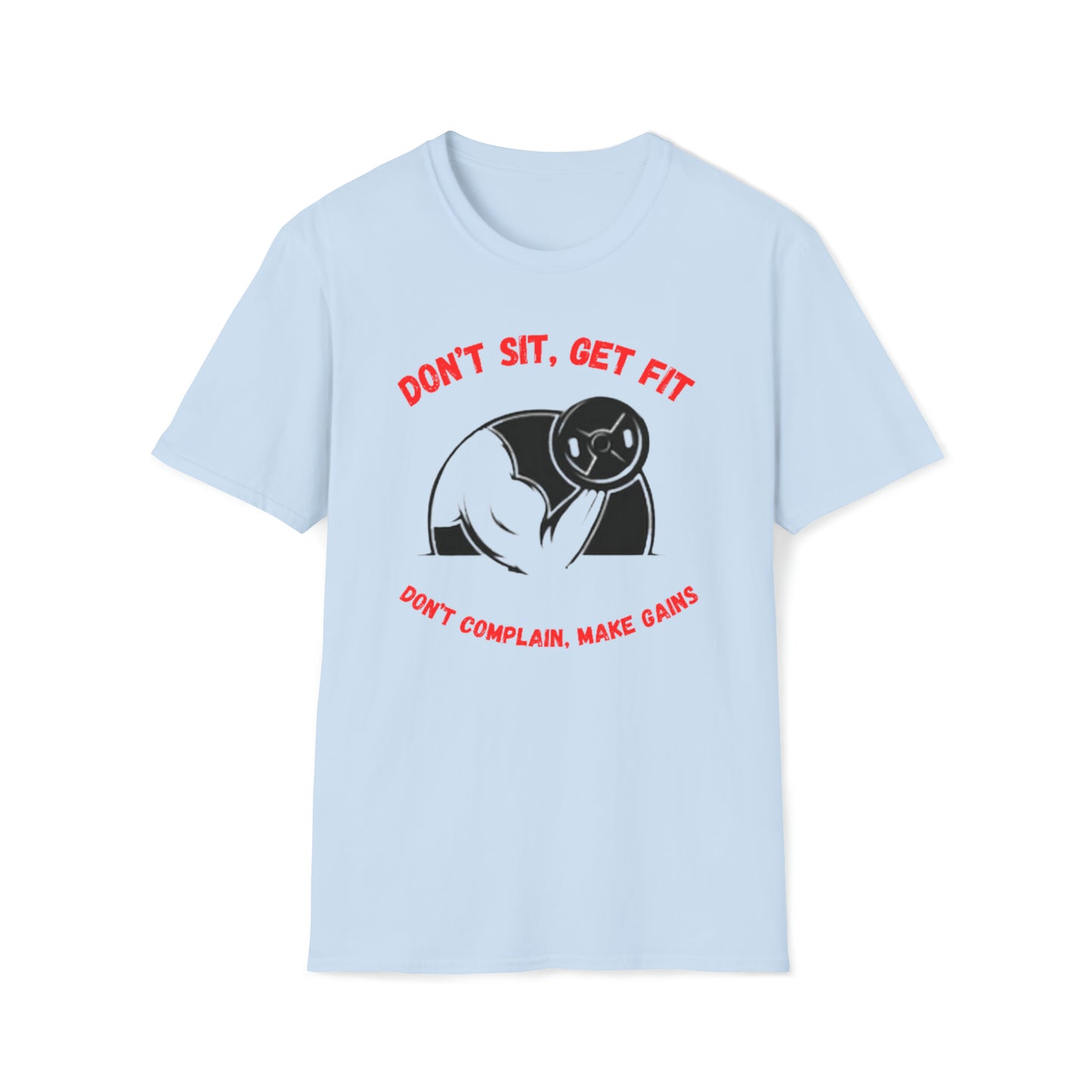 Don't Sit, Get Fit Unisex Softstyle T-Shirt