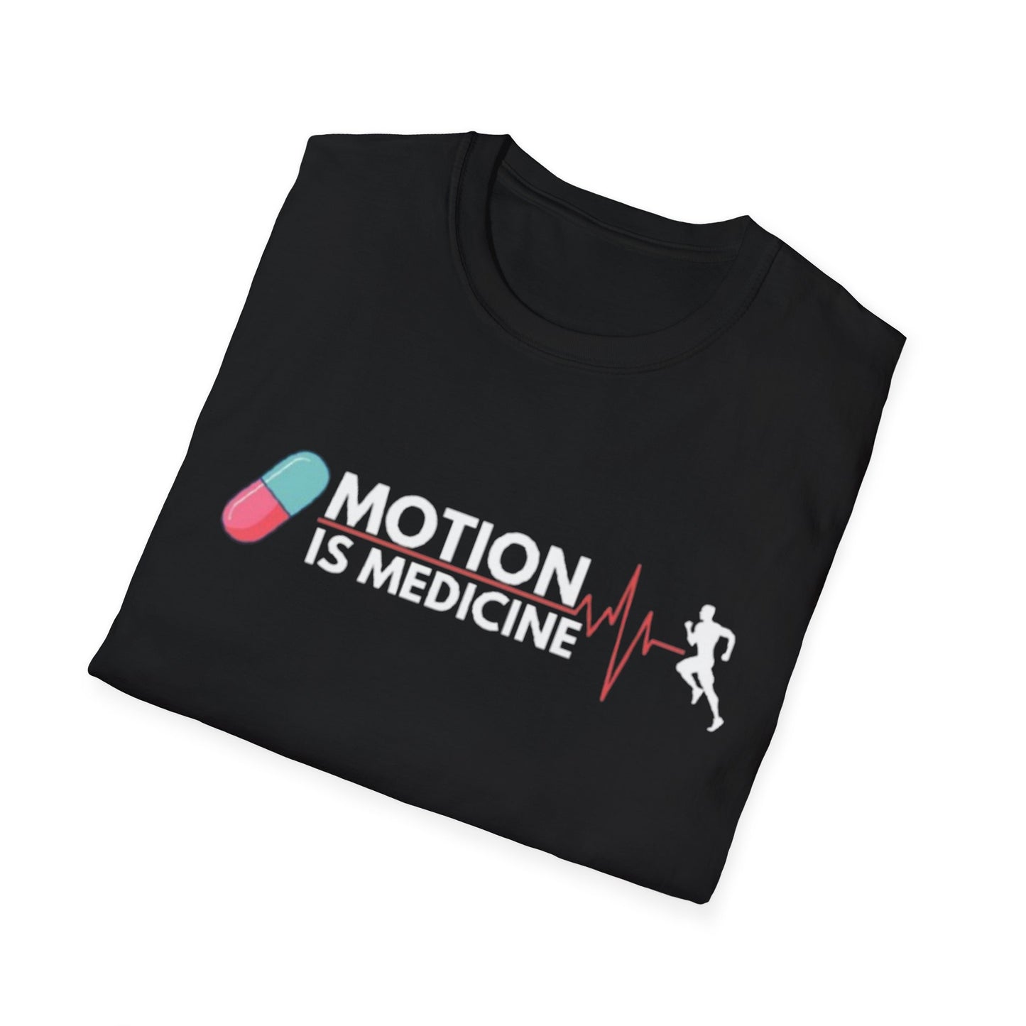 Motion Is Medicine Unisex Soft Style T-Shirt