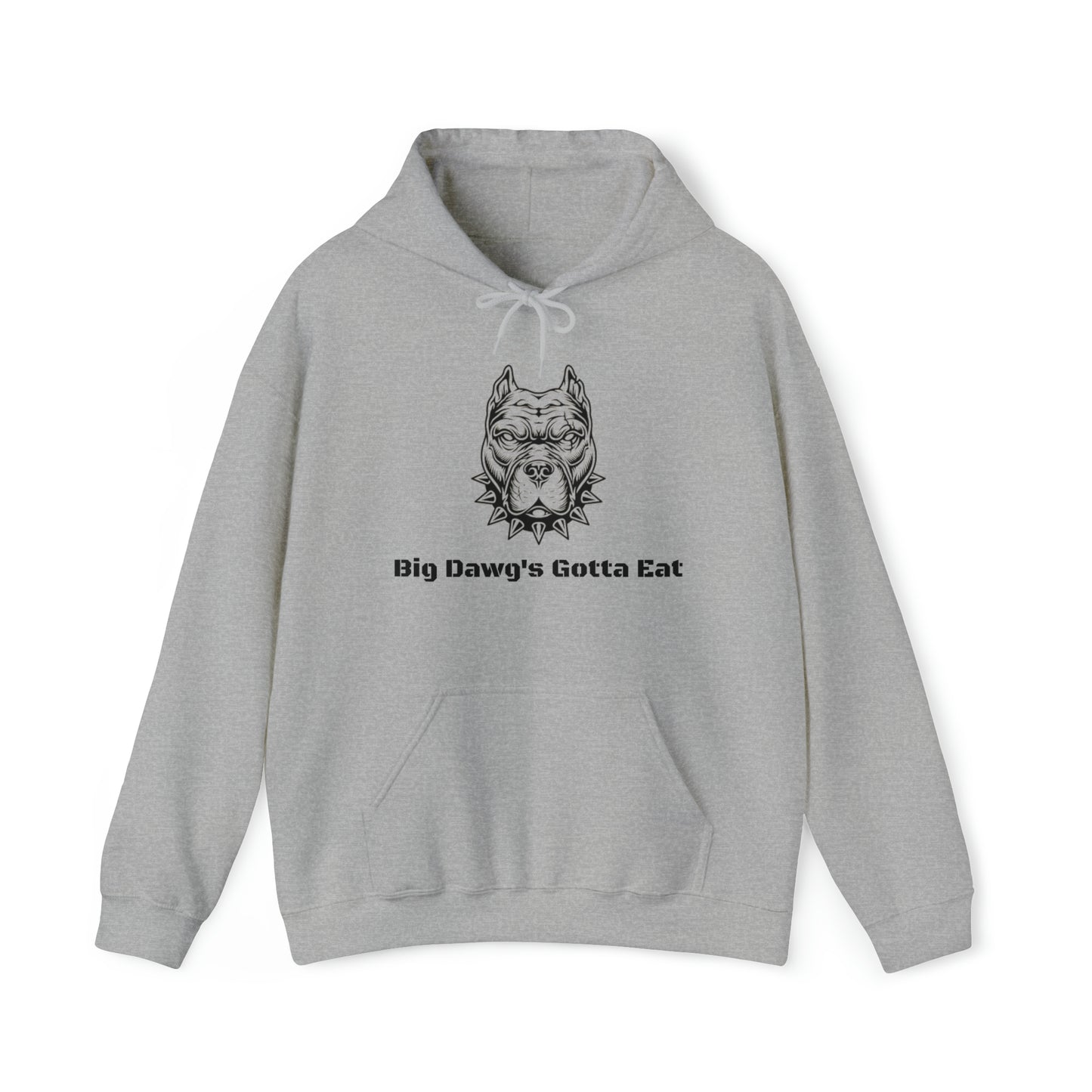 Big Dawg's Gotta Eat Unisex Heavy Blend™ Hooded Sweatshirt
