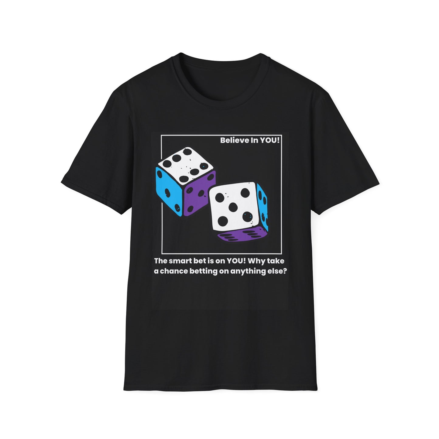Believe In You Unisex Softstyle T-Shirt