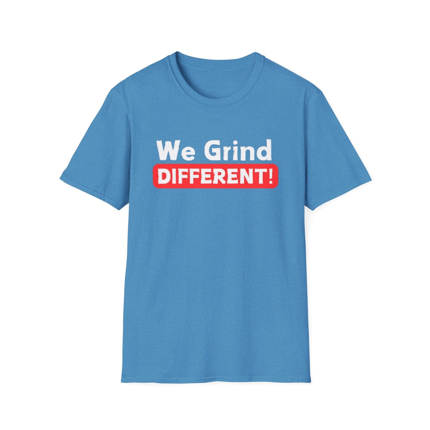 We Grind DIFFERENT Unisex Softstyle T-Shirt