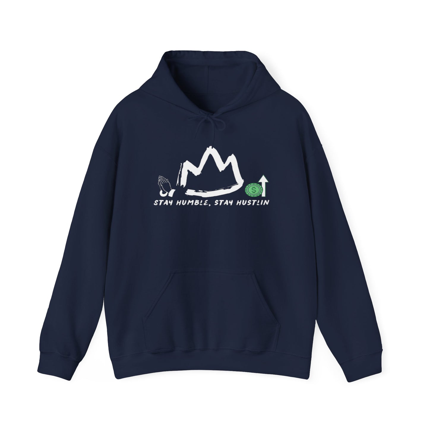"Stay Humble, Stay Hustlin'" Hoodie