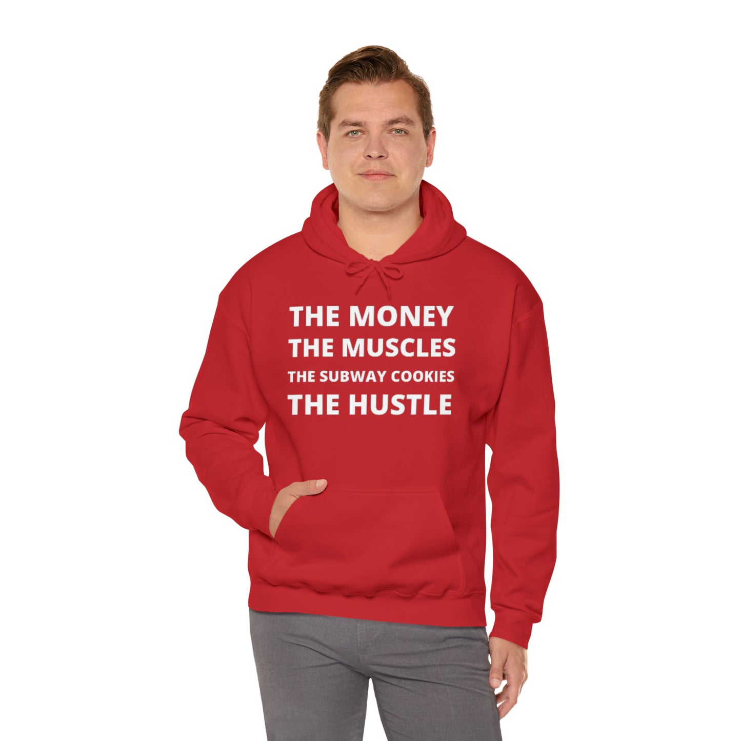 Money, Muscles, Subway Cookies, Hustle Unisex Heavy Blend™ Hooded Sweatshirt
