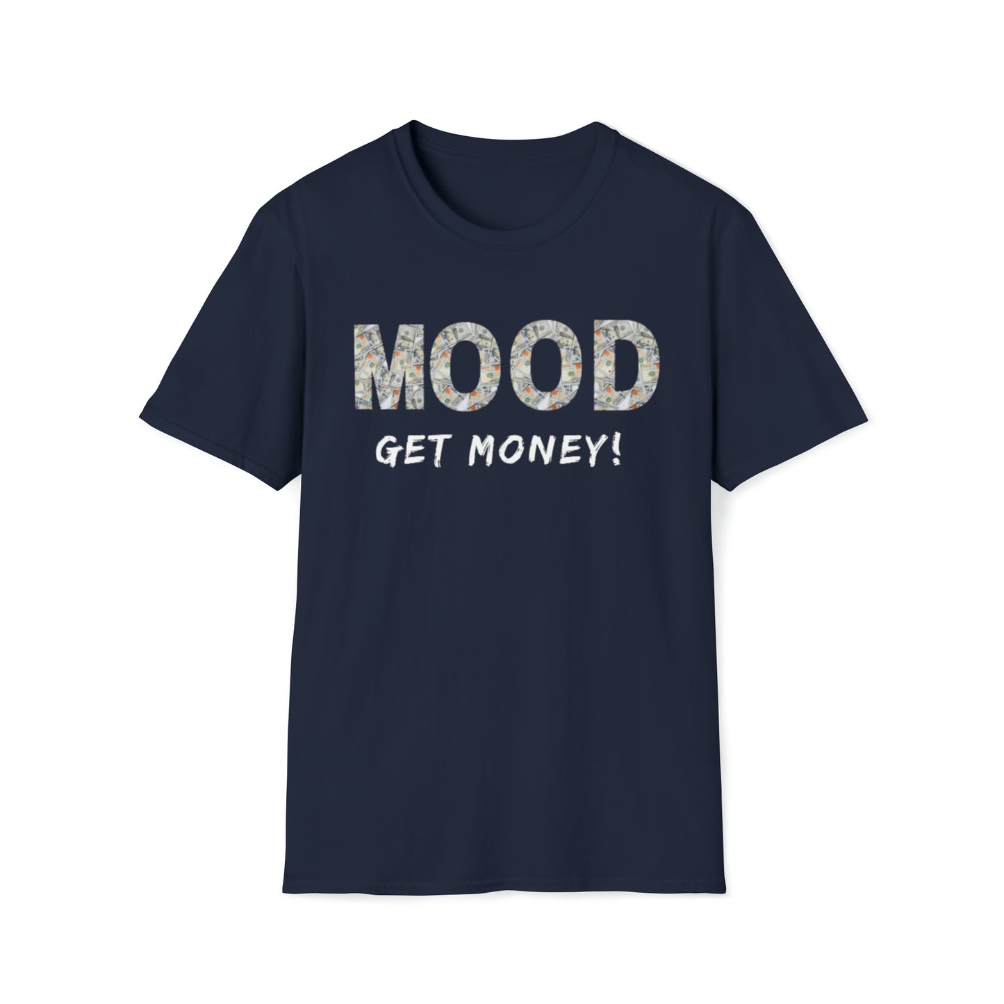 Get Money Unisex Softstyle T-Shirt