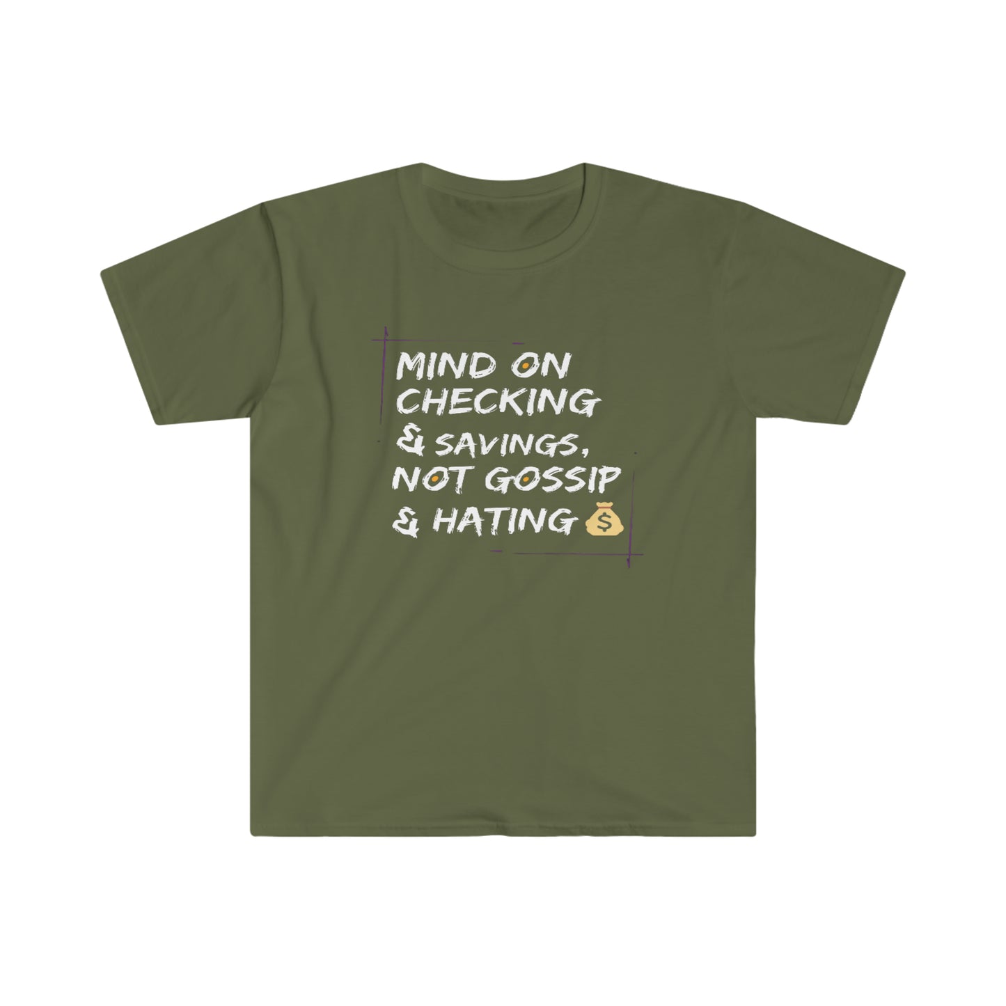 Mind On Checking & Savings Unisex Softstyle T-Shirt