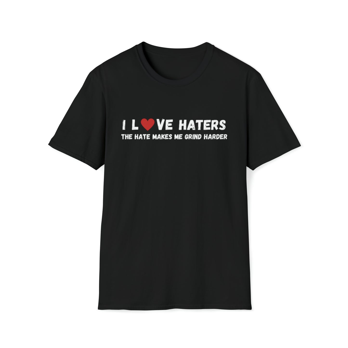 I Love Haters Unisex Softstyle T-Shirt