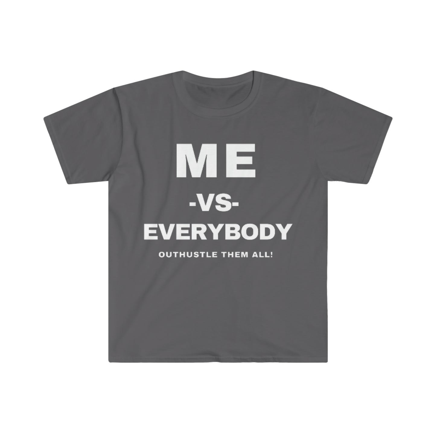 Me vs Everybody Unisex Softstyle T-Shirt